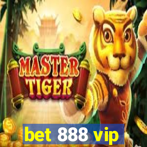 bet 888 vip